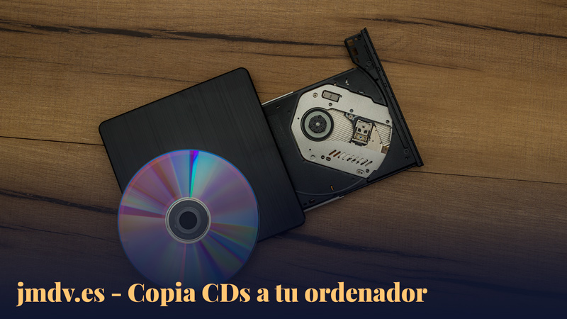 Imagen de Copia CDs a tu ordenador